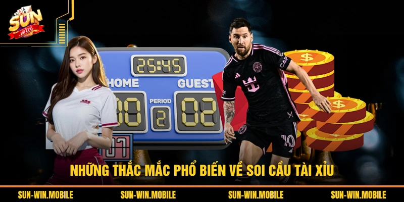Những thắc mắc phổ biến về soi cầu tài xỉu