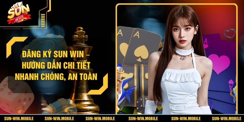 Đăng Ký SUN WIN