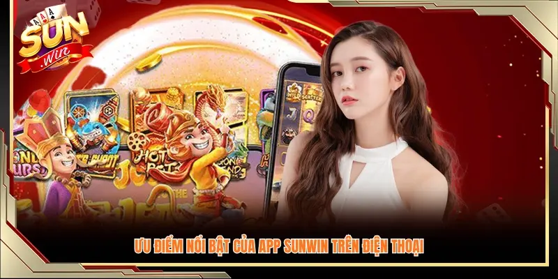 Những ưu điểm vượt trội của Sun Win với các thương hiệu khác